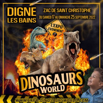 Exposition de dinosaures • Dinosaurs World à Digne-les-Bains